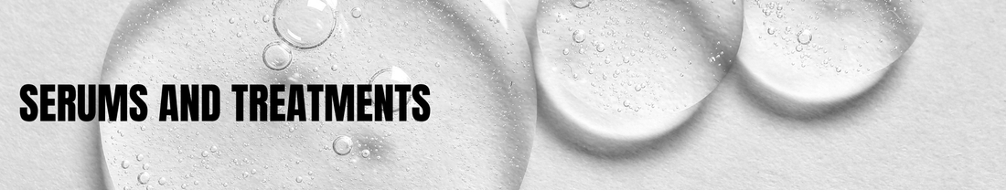 Serums and Treatments
