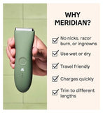 MERIDIAN Trimmer Premium - Sage, Electric Body Hair, Pubic Hair & Bikini Trimmer for Men & Women