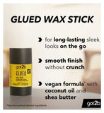got2b Glued Wax Stick with Coconut Oil and Shea Butter 50g