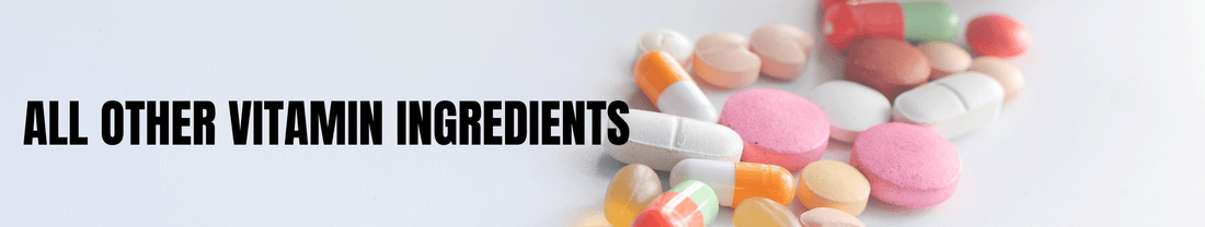 All other Vitamin Ingredients - Brandlistry Nigeria