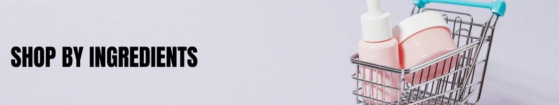 Shop by Ingredients - Brandlistry Nigeria