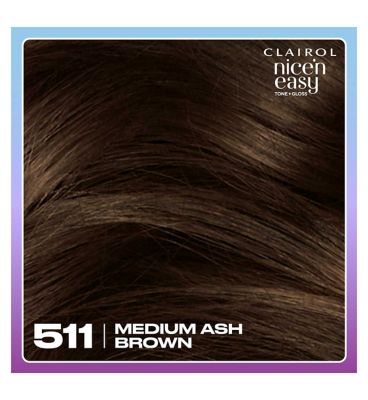 Clairol Nice n Easy Tone+Gloss Semi Permanent Hair Dye Medium Ash Brown 511/77